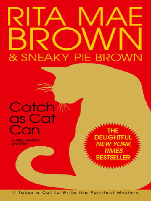 Détails du titre pour Catch as Cat Can par Rita Mae Brown - Disponible